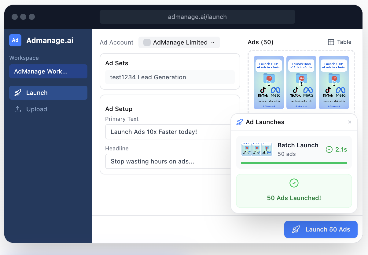 The AdManage launcher sending a batch of 50 ads live across TikTok and Meta in 2.1 seconds